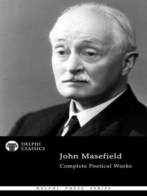 cover image of Delphi Complete Poetical Works of John Masefield